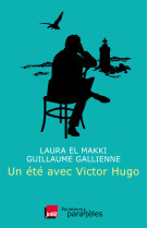 Un ete avec victor hugo