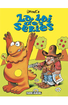 La loi des series