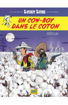 Les aventures de lucky luke d'après morris - tome 9 - un cow-boy dans le coton