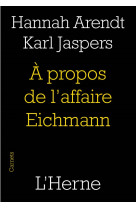 A propos de l'affaire eichmann