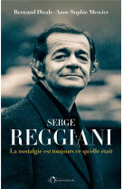 Serge reggiani, biographie