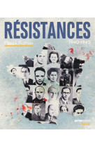 Resistances. (1940-1945) ((coedition arte editions))