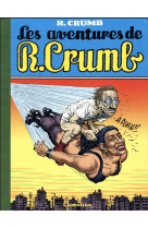 Les aventures de r. crumb