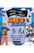 Initiez-vous aux kana et aux kanji avec naruto