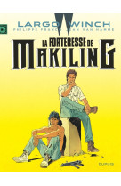 Largo winch t07 a forteresse de makiling ned