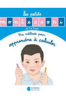 Petits montessori - j-apprends a compter et a calculer