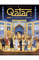 Qatar, le lustre et l-orient - one-shot - qatar, le lustre et l-orient