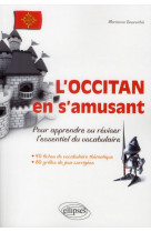 L-occitan en s-amusant pour apprendre ou reviser l-essentiel du vocabulaire