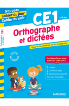 Cahier du jour/cahier du soir orthographe et dictees ce1