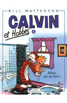 Calvin et hobbes t6 allez on se tire