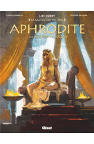 Aphrodite t02 amours et colere