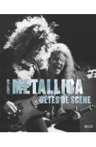 Metallica - betes de scene