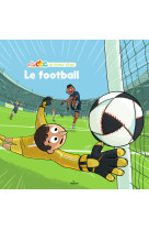 Le football - p-tit doc format geant