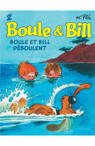 Boule et bill t02 - boule et bill deboulent (edition 2019)