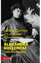 Alexandra kollontai - la walkyrie de la revolution