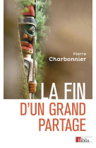 La fin d-un grand partage