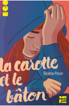 La carotte et le baton