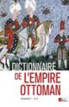 Dictionnaire de l-empire ottoman