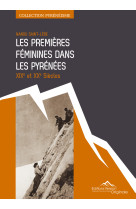 Premieres feminines dans les pyrenees