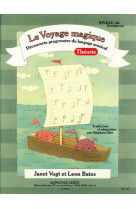 Janet vogt/leon bates: le voyage magique niveau 3a - aventurier / theorie piano