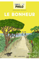 Toute la philo en bd - le bonheur