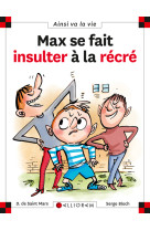 Max et lili t67 max se fait insulter a la recre