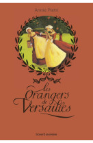 Les orangers de versailles, tome 01