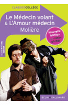 Le medecin volant / l-amour medecin (classi co college ned)