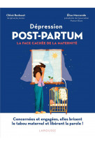 Depression du post-partum : la face cachee de la maternite