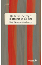 De terre, de mer, d-amour et de feu