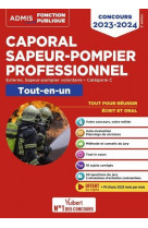 Concours caporal sapeur-pompier professionnel - tout-en-un - categorie c - concours externe et conco