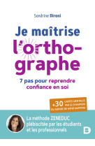 Je maitrise l orthographe - 7 etapes pour reprendre confiance en soi