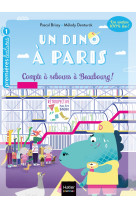 Un dino a paris - t02  compte a rebours a beaubourg - 5-6 ans gs/cp