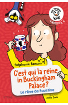 Tip tongue kids: c-est qui la reine in buckingham palace ? (la vie revee de faustine)