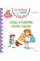 P-tit sami maternelle 3-4 ans - julie s-habille toute seule