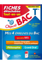 Objectif bac fiches  tout-en-un term specialite ses - histoire-geo, geopolitique + philo + grand oral