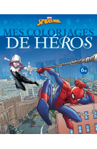 Spider-man - mes coloriages de heros - marvel