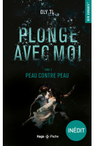 Plonge avec moi - tome 2 peau contre peau - vol02