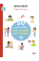 50 activites pour muscler son cerveau