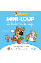 Mini-loup je lis avec toi - le bonhomme de neige