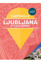 Ljubljana et la slovenie