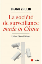 La societe de surveillance made in china