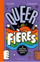 Queer et fieres  un guide pour explorer son identite