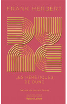 Dune - tome 5 les heretiques de dune - edition collector
