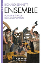 Ensemble - pour une ethique de la cooperation