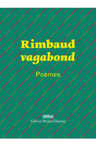 Rimbaud vagabond - poemes