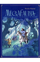 Megafauna - t02 - le livre des delices et des infortunes