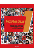 Formule 1 : tous les pilotes de 1950 à nos jours