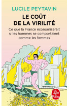 Le cout de la virilite