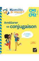 Ameliorer sa conjugaison cm1/cm2 9-11 ans